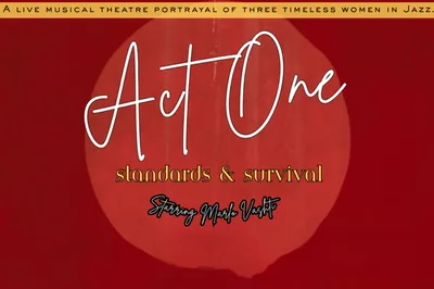 Act One: Standards & Survival