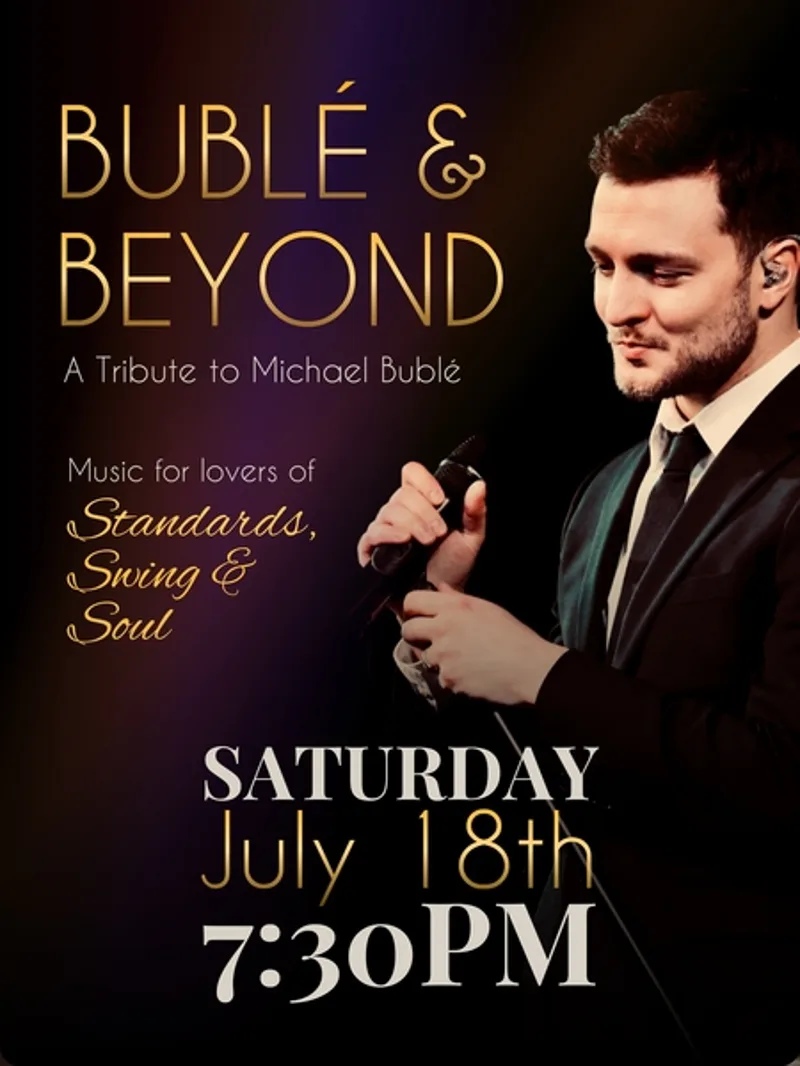 Bublé and Beyond: A Tribute to Michael Bublé
