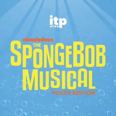 ITP Spongebob The Musical