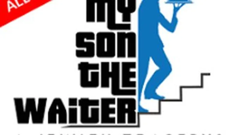 My Son The Waiter:A Jewish Tragedy